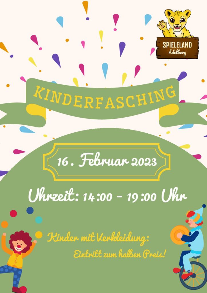 Kinderfasching 2023 Spieleland Aushang